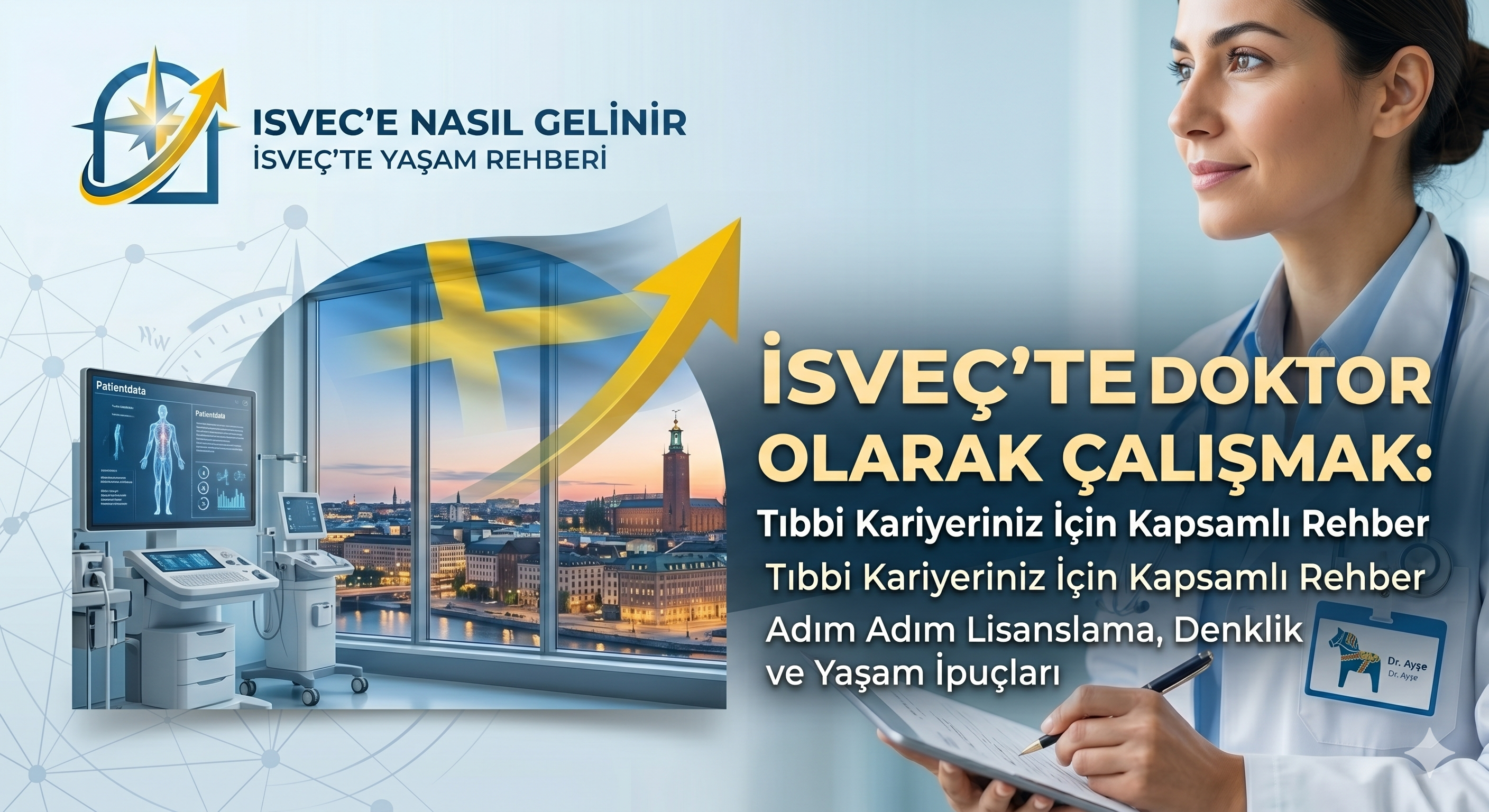 İsveç'te Doktor Olarak Çalışmak